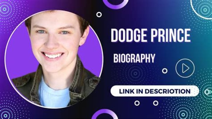 Dodge Prince Age, Wiki, Biography, Height, Parents, Instagram, Birthday