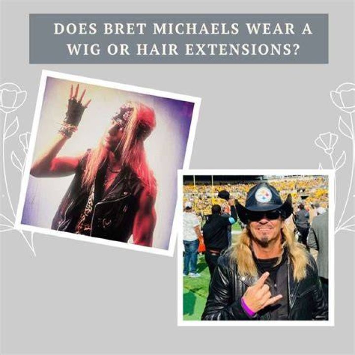 Does Bret Michaels Wear A Wig? Before And After Photos On Twitter
