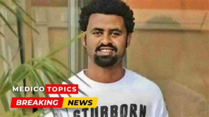 How did Tariku Birhanu die? Actor cause of death Explained