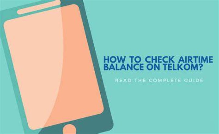How to Check Telkom Airtime and Data Balance With or Without a Code