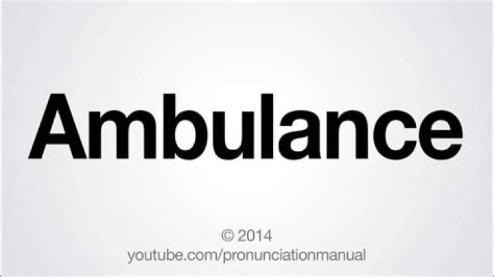 How to pronounce ambulance