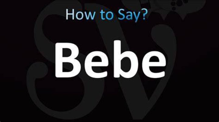 How to pronounce bebe