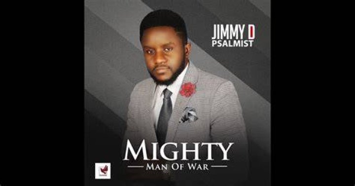 Jimmy D Psalmist’s Mighty Man Of War Lyrics