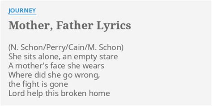 Journey’s
Mother, Father Lyrics