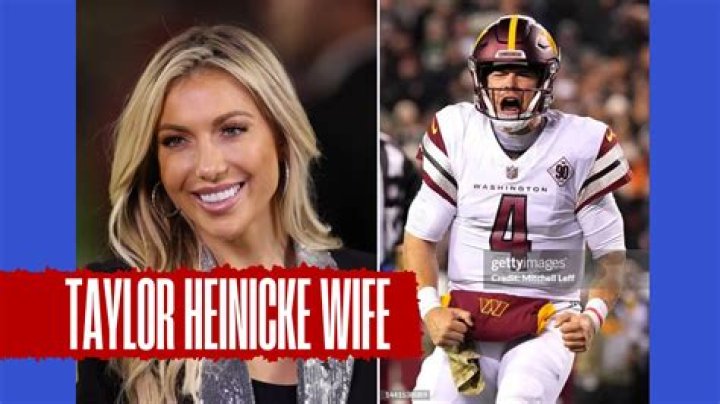 Taylor Heinicke Wife: Is Taylor Heinicke Married? Who Is Taylor Heinicke’s Girlfriend?